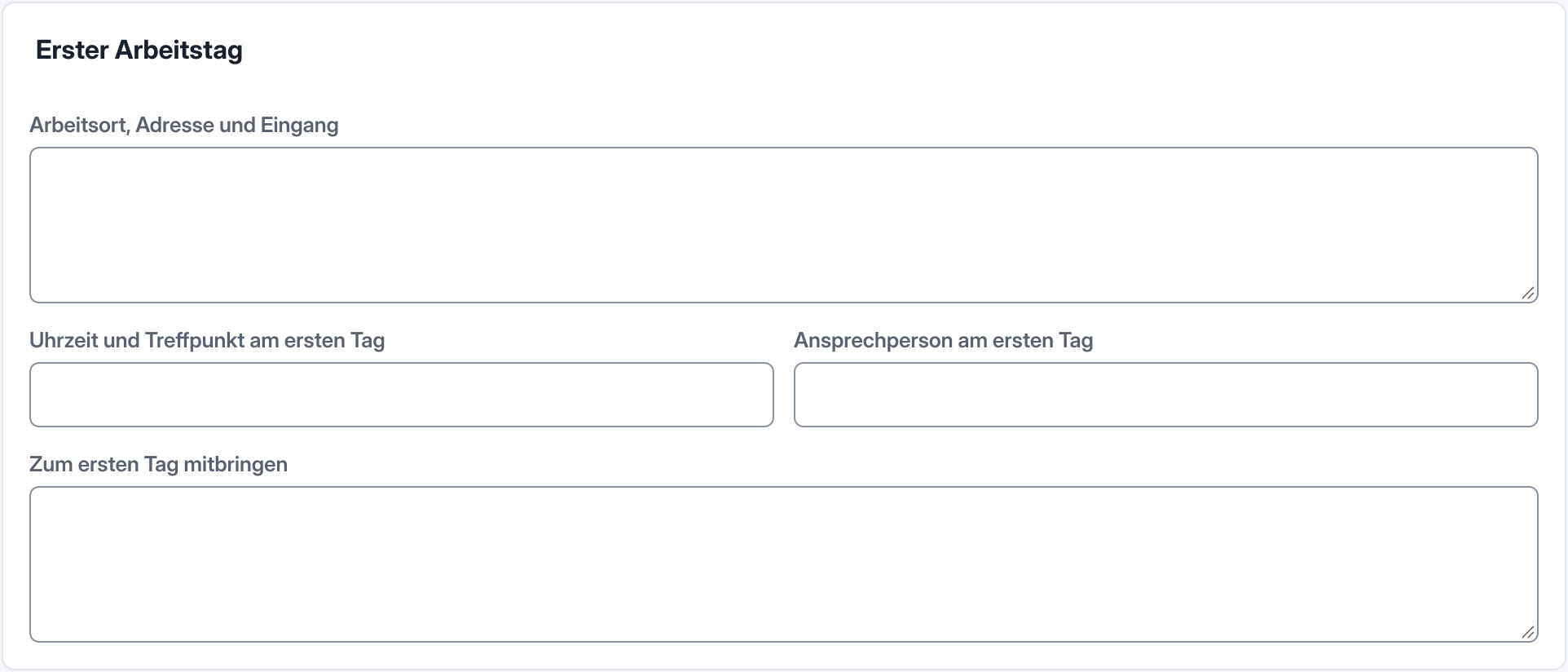 Lokalisierter Produktausschnitt: Einrichtungsfelder zum ersten Tag für Arbeitsort, Empfangszeit, Kontaktperson und mitzubringende Unterlagen